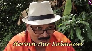 Funny Short Film - Heroin Aur Salman