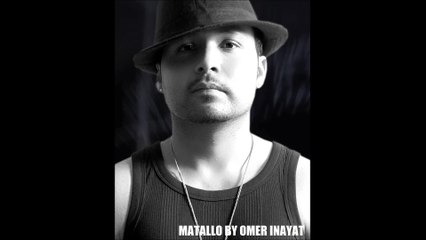 Omer Inayat - Matallo (Official Audio)