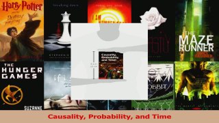 Read  Causality Probability and Time Ebook Free