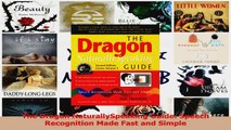 Download  The Dragon NaturallySpeaking Guide Speech Recognition Made Fast and Simple PDF Free