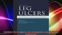 Leg Ulcers 3Ed Diagnosis and management Hodder Arnold Publication