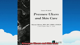 Pressure Ulcers and Skin Care