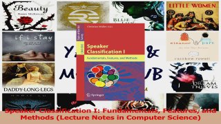 Read  Speaker Classification I Fundamentals Features and Methods Lecture Notes in Computer Ebook Free
