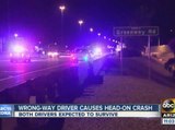 Wrong-way driver causes head-on crash