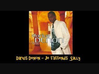 Darius Denon   Je t'attends  Sally