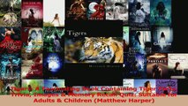 PDF Download  Tigers A Fascinating Book Containing Tiger Facts Trivia Images  Memory Recall Quiz PDF Online