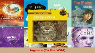Read  Jaguars In the Wild Ebook Free