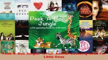 Read  PeekABoo Jungle  A Fun  Animal Guessing Book For Little Ones Ebook Free