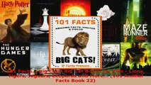 Download  101 Facts Big Cats Big Cat Books for Kids  Lions Tigers Jaguars Leopards and More PDF Online