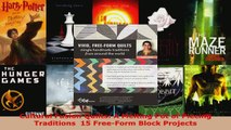 Read  Cultural Fusion Quilts A Melting Pot of Piecing Traditions  15 FreeForm Block Projects EBooks Online