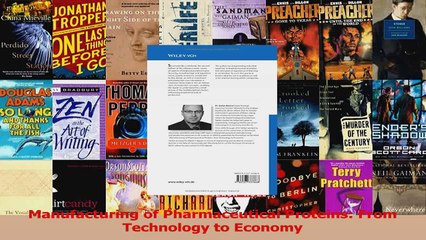 PDF Download  Manufacturing of Pharmaceutical Proteins From Technology to Economy Read Online