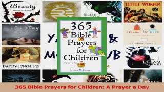 365 Bible Prayers for Children A Prayer a Day PDF