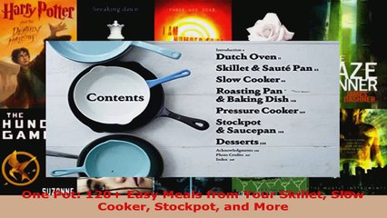 Read  One Pot 120 Easy Meals from Your Skillet Slow Cooker Stockpot and More Ebook Free