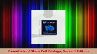 Essentials of Stem Cell Biology Second Edition Download