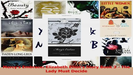 Read  Mercys Embrace Elizabeth Elliots Story Book 3  The Lady Must Decide PDF Free