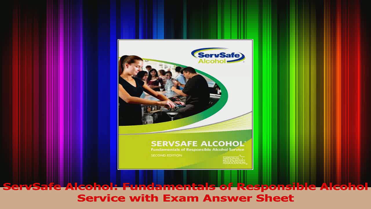Download  ServSafe Alcohol Fundamentals of Responsible Alcohol Service with Exam Answer Sheet Ebook Free
