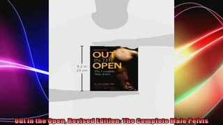 Out in the Open Revised Edition The Complete Male Pelvis