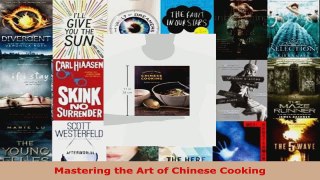 Read  Mastering the Art of Chinese Cooking EBooks Online