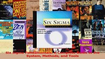 Download  Six Sigma Fundamentals A Complete Guide to the System Methods and Tools Ebook Free