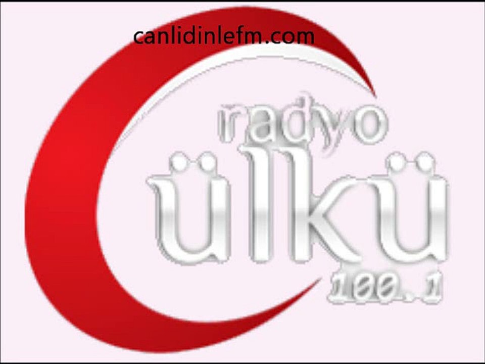 Radyo Ülkü Fm Dinle