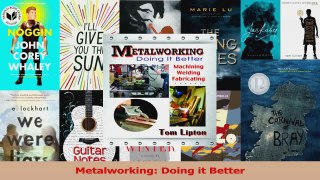 Read  Metalworking Doing it Better Ebook Free