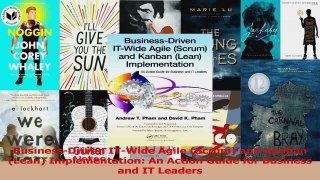 Download  BusinessDriven ITWide Agile Scrum and Kanban Lean Implementation An Action Guide PDF Online
