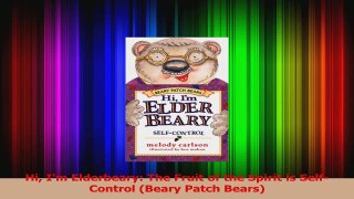 Hi Im Elderbeary The Fruit of the Spirit is SelfControl Beary Patch Bears PDF