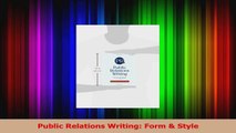 Read  Public Relations Writing Form  Style PDF Free