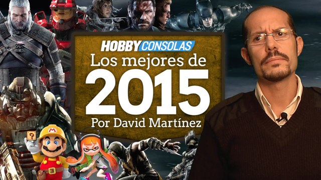Los mejores juegos de 2015: Opina David Martinez