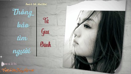 [Vietsub + Kara] Thông báo tìm người | 尋人啟事 - Từ Giai Oánh | LaLa Hsu | 徐佳瑩