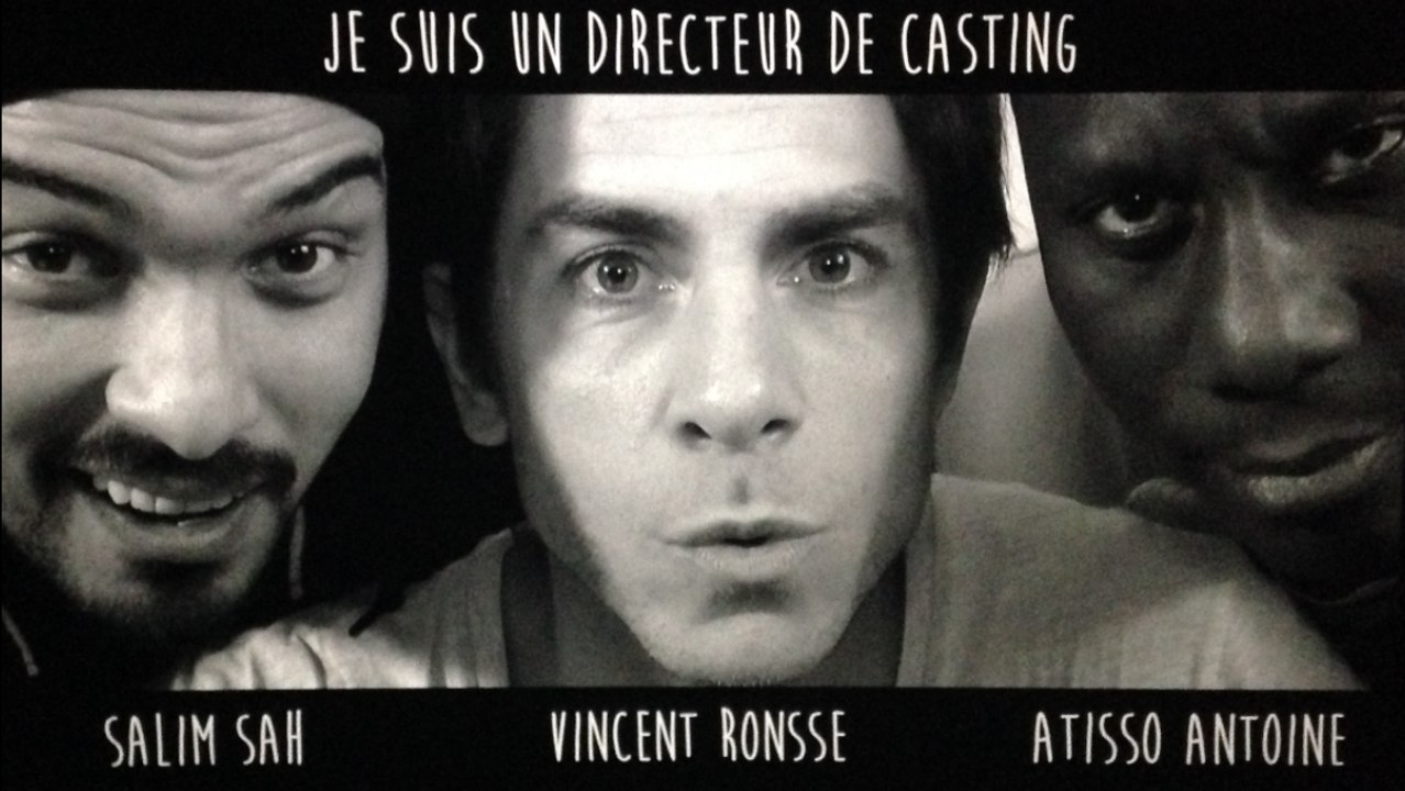 Je suis un directeur de casting