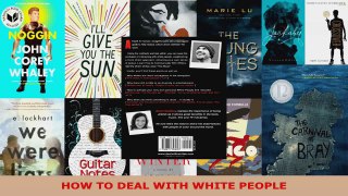 Read  HOW TO DEAL WITH WHITE PEOPLE EBooks Online