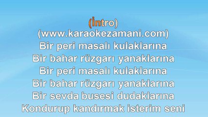 Yeşim Salkım - Bir Peri Masalı Kulaklarına - 2012 TÜRKÇE KARAOKE