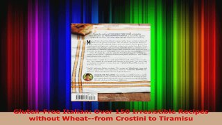 Read  GlutenFree Italian Over 150 Irresistible Recipes without Wheatfrom Crostini to Ebook Free