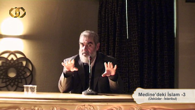 214) Medine’deki İslam (3) - Üsküdar - Nureddin YILDIZ