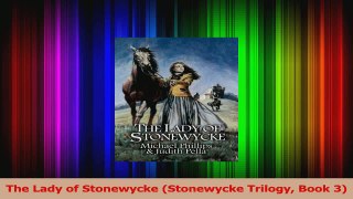 Download  The Lady of Stonewycke Stonewycke Trilogy Book 3 PDF Free