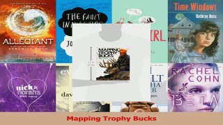 Download  Mapping Trophy Bucks Ebook Online