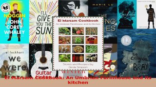 Read  El Marsam Cookbook An Umbrian Farmhouse and its kitchen EBooks Online