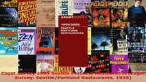 PDF Download  Zagat Survey 1999 Seattle Portland Restaurants Zagat Survey SeattlePortland Restaurants Download Full Ebook