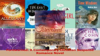 Read  Forewarned A Contemporary Christian Suspense Romance Novel PDF Free