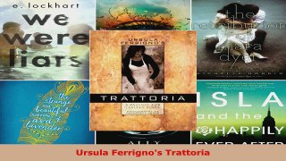 Download  Ursula Ferrignos Trattoria Ebook Free