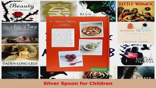Read  Silver Spoon for Children EBooks Online
