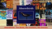 Download  Shorebirds The Birds the Hunters the Decoys Ebook Free