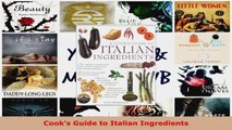 Read  Cooks Guide to Italian Ingredients EBooks Online