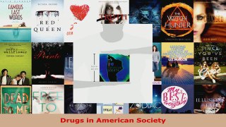 Read  Drugs in American Society EBooks Online