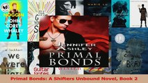 Read  Primal Bonds A Shifters Unbound Novel Book 2 PDF Free