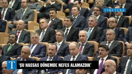 Erdoğan: 'Nefes alamazdık'