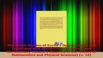 PDF Download  The Arabic Version of Euclids Optics Edited and Translated with Historical Introduction PDF Online