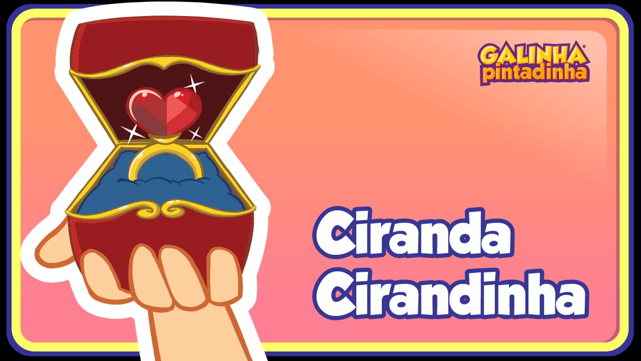 Ciranda Cirandinha - DVD Galinha Pintadinha 3 - OFICIAL