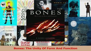 Bones The Unity Of Form And Function PDF